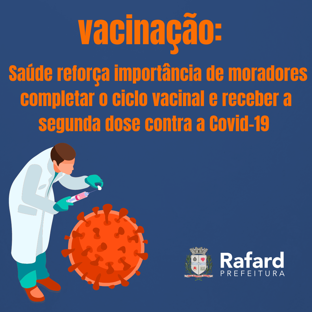 VACINAÇÃO: Saúde reforça importância de moradores completar o ciclo vacinal e receber a segunda dose contra a Covid-19