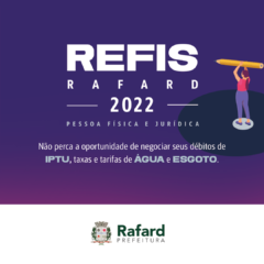 REFIS 2022: Prefeitura de Rafard informa prazo para pagamentos de débitos com o municípios através do REFIS 2022 – Programa de Recuperação Fiscal.