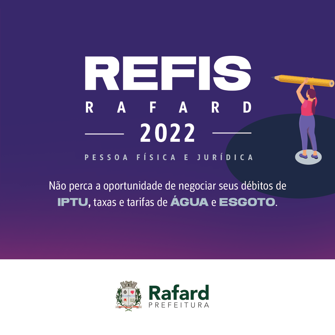 Leia mais sobre o artigo REFIS 2022: Prefeitura de Rafard informa prazo para pagamentos de débitos com o municípios através do REFIS 2022 – Programa de Recuperação Fiscal.