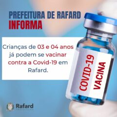 Prefeitura de Rafard informa: Crianças de 3 anos e 4 anos já podem se vacinar contra a Covid-19 em Rafard