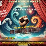 Coral N’Guzo Aweto & Afroaxé apresentam espetáculo “Um Grito de Liberdade” em Rafard